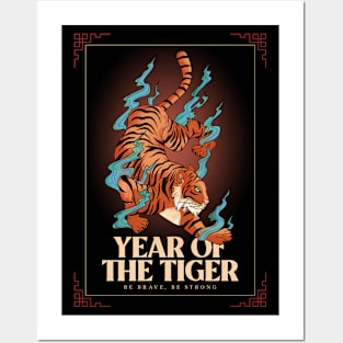 Year of The Tiger Be Brave & Strong Tigers Chinese New Year Posters and Art